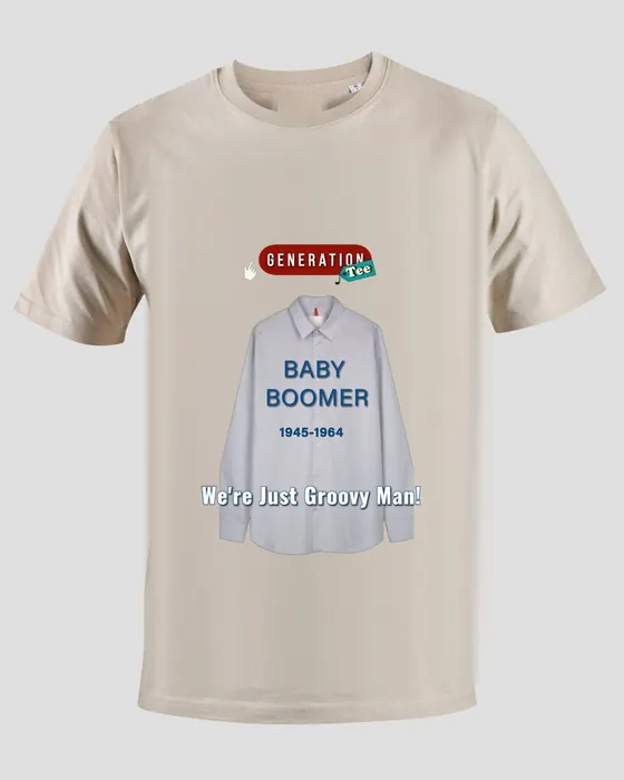 GenerationTee Baby Boomer sand tee, 1945–1964: We’re Just Groovy Man!